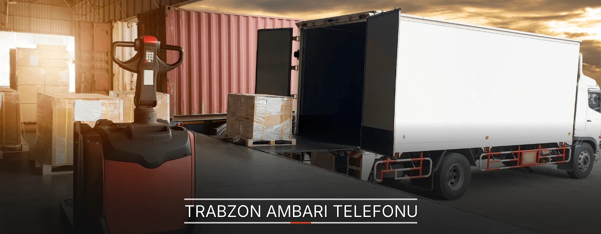 Trabzon İstanbul Ambarı